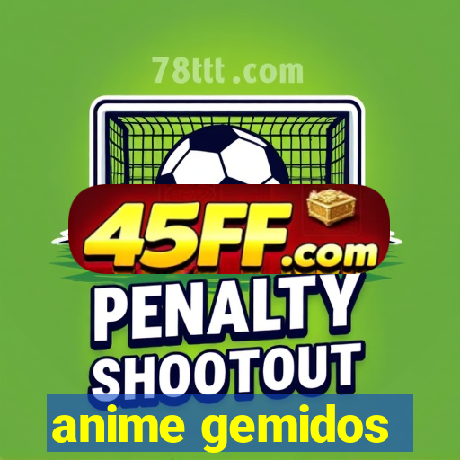 anime gemidos